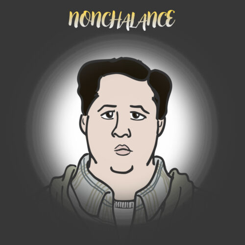 nonchalance nonchalance